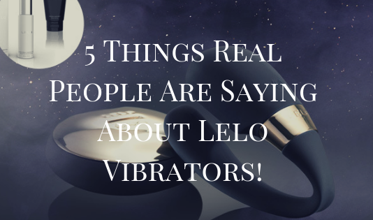 Lelo Vibrators